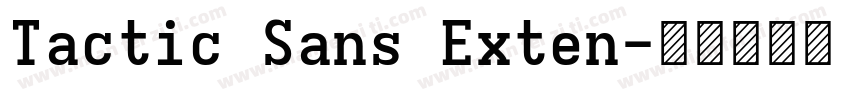 Tactic Sans Exten字体转换